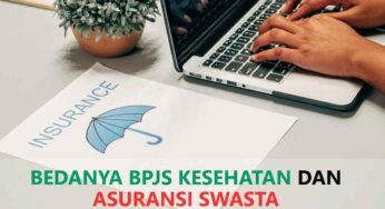 Asuransi Swasta atau BPJS Kesehatan Pilih Mana? Ini Bedanya