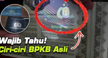 BPKB Ciri-Ciri Asli dan Palsu yang Perlu Diketahui